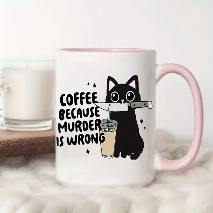 1 pièce, tasse à café amusante avec motif de chat noir - "Coffee Because Murder Is Wrong", tasse en