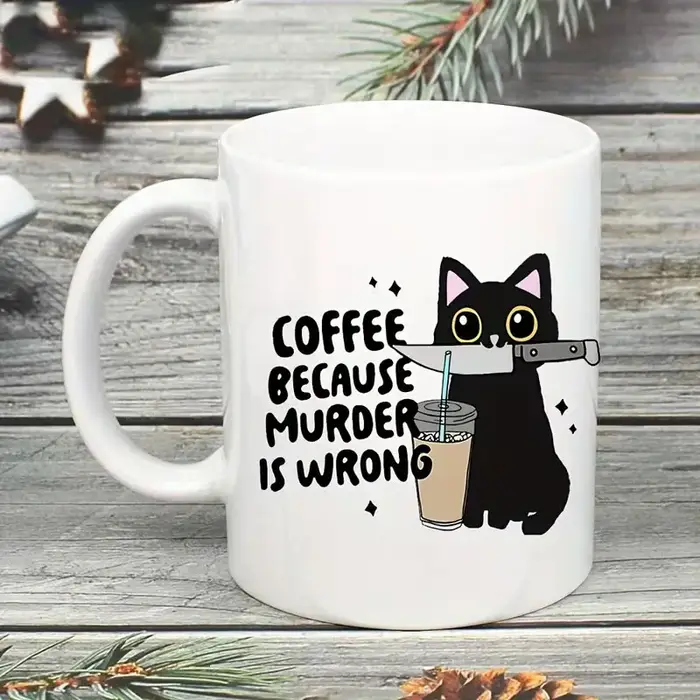 1 portion, café ! Tasse à café en céramique de 11 oz avec motif chat, « Murder Is Wrong », pour bois